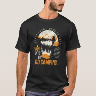 Sorry I Can't Come To Work YHWH Said To Go Camping T-Shirt