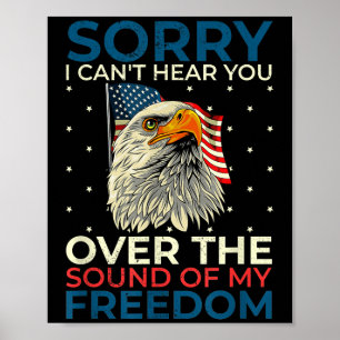 Sorry I Can't Hear You Over The Sound Of My Dom  Poster