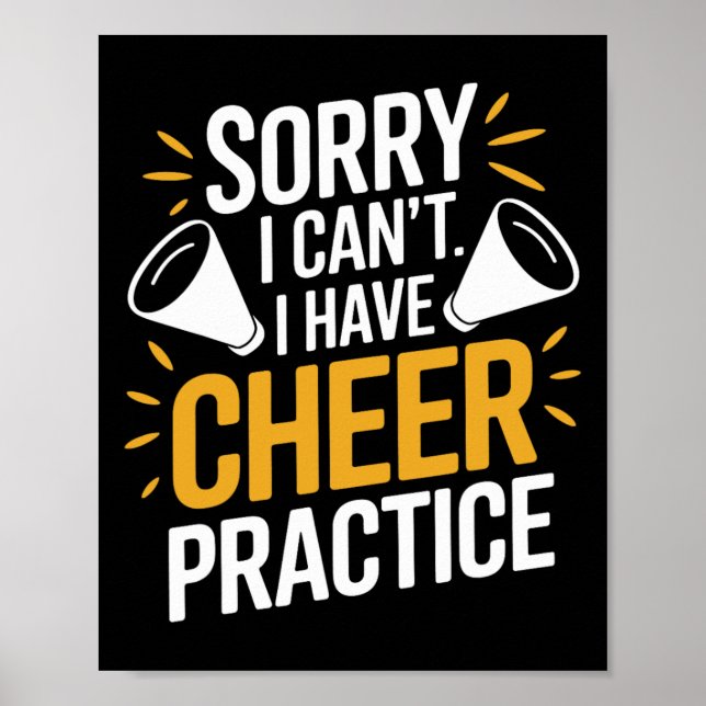 Sorry I Can't I Have Cheer Practice, Cheering Chee Poster (Front)
