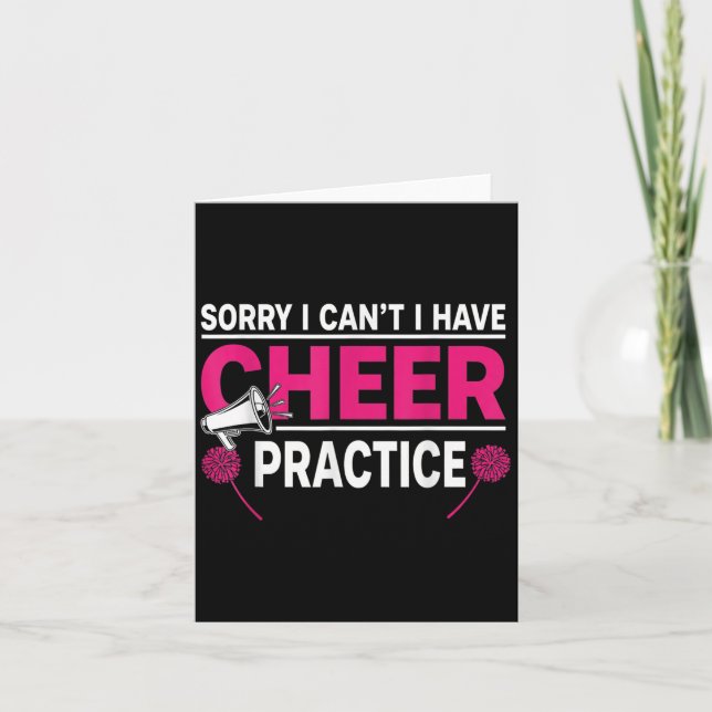 Sorry I Can't I Have Cheer Practice Cheerleader Ch Card (Front)