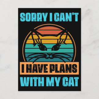 Sorry I Can't I Have Plans My Cat Holiday Postcard