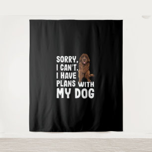 Sorry I Cant I Have Plans With My Newfoundland Dog Tapestry