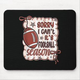 Sorry I Cant Its Football Season Retro Football Ga Mouse Pad