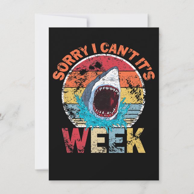 Sorry I Can't It's Week Funny Shark Gifts Invitation (Front)