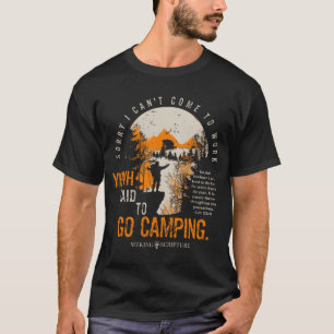Sorry I Can'T Work Yhwh Said To Go Camg Lev 2341 T-Shirt