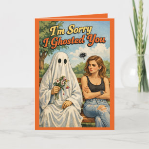 Sorry I Ghosted You Funny Apology Card-Personalize Card