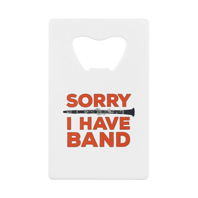 Sorry I Have a Band (Front)