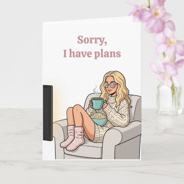 Sorry I Have Plans Funny Introvert Greeting Card (Orchid)