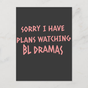 Sorry I Have Plans watching BL dramas Postcard