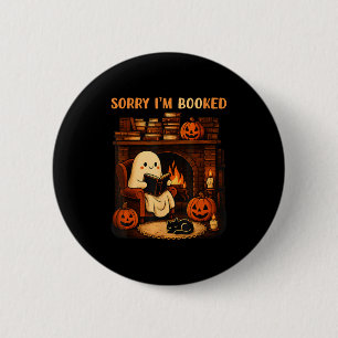Sorry I’m Booked Ghost Reading Book Lover School H 6 Cm Round Badge
