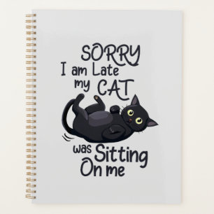 Sorry I’m Late – Cat Rules! Planner