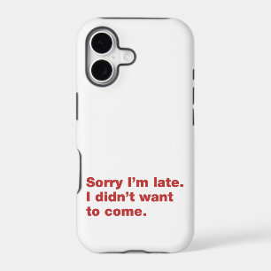 Sorry I’m late. I didn’t want to come