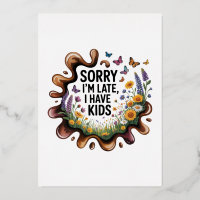Sorry I’m Late, I Have Kids