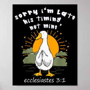 Sorry I’m Late I Walk By Faith Tripping Funny Chri Poster