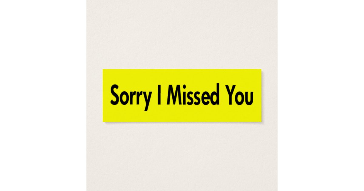sorry-i-missed-you-cards-zazzle