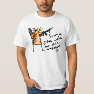 Sorry I Never Became an Indestructible War Machine T-Shirt