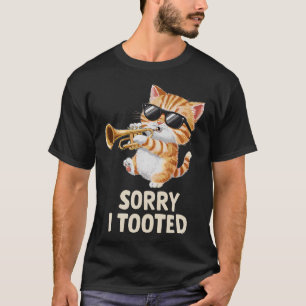Sorry I Tooted Orange Tabby Cat Playing Trumpet Pl T-Shirt