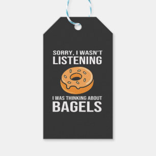 Sorry I Was thinking about Bagels Jewish Hanukkah Gift Tags