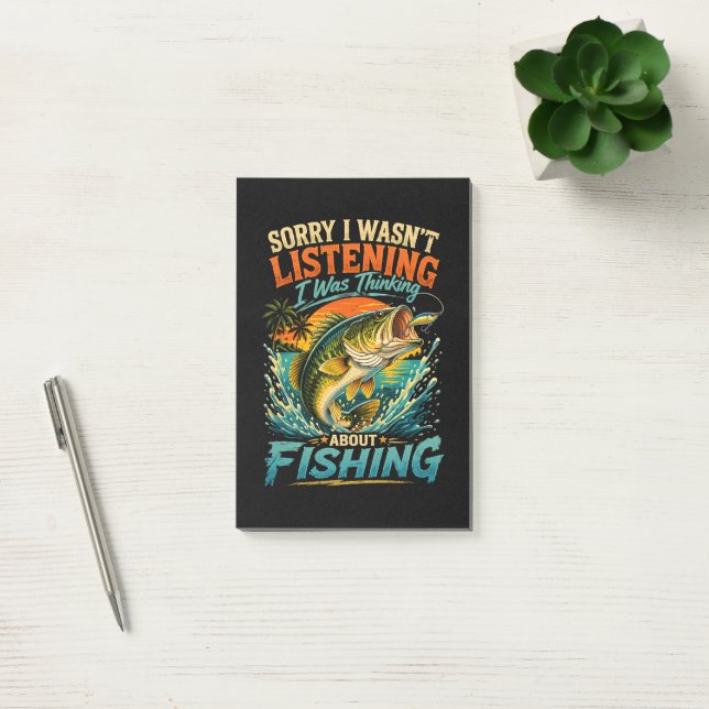 Sorry I Was Thinking About Fishing Post-it Notes (Office)