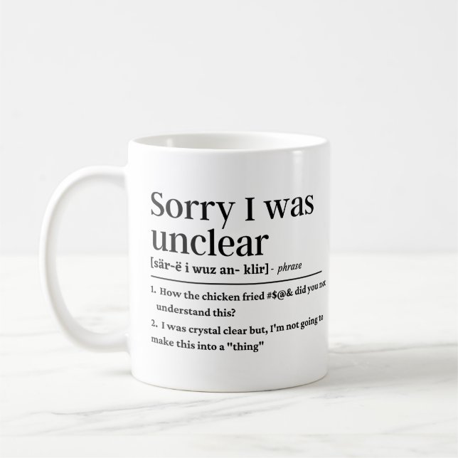 Sorry I was unclear funny definition Coffee Mug (Left)