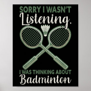 Sorry I Wasnt Listening I Was Thinking About Badmi Poster