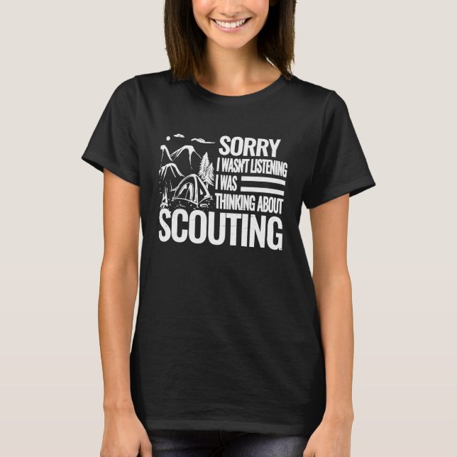 Sorry I wasn't retro scouting camping boy hiking s T-Shirt (Front)