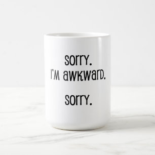 Sorry I'm Awkward Coffee Mug