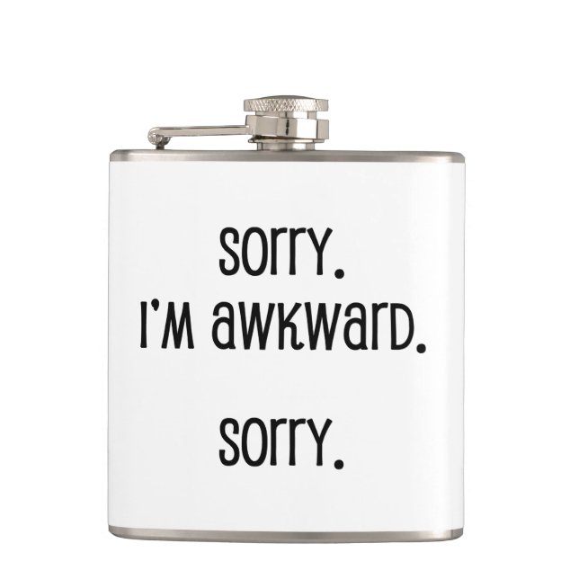 Sorry I'm Awkward Hip Flask (Front)