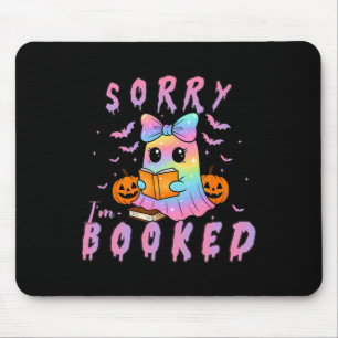 Sorry I'm Booked Ghost Reading Halloween Book Love Mouse Pad