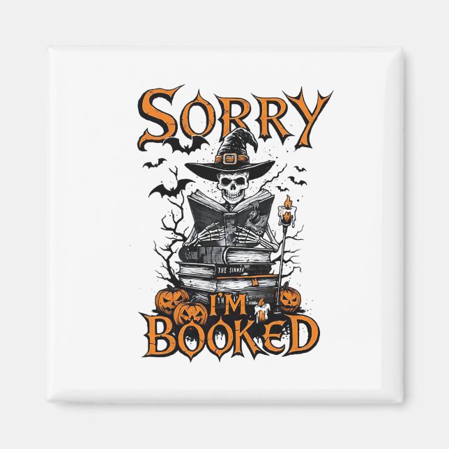 Sorry I'm Booked Halloween - Skeleton Witch Read  Magnet (Front)