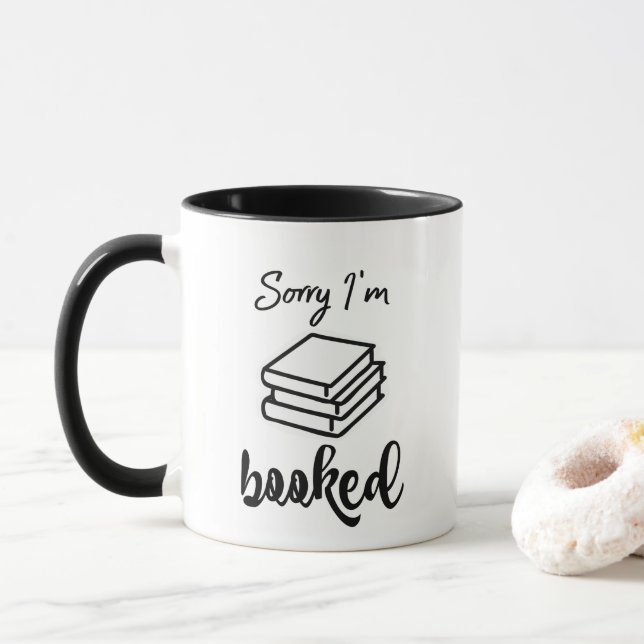 Sorry I'm Booked Mug (With Donut)