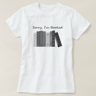Sorry I'm booked Women's T-Shirt