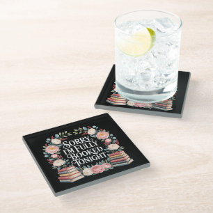 Sorry I'M Fully Booked Tonight Glass Coaster