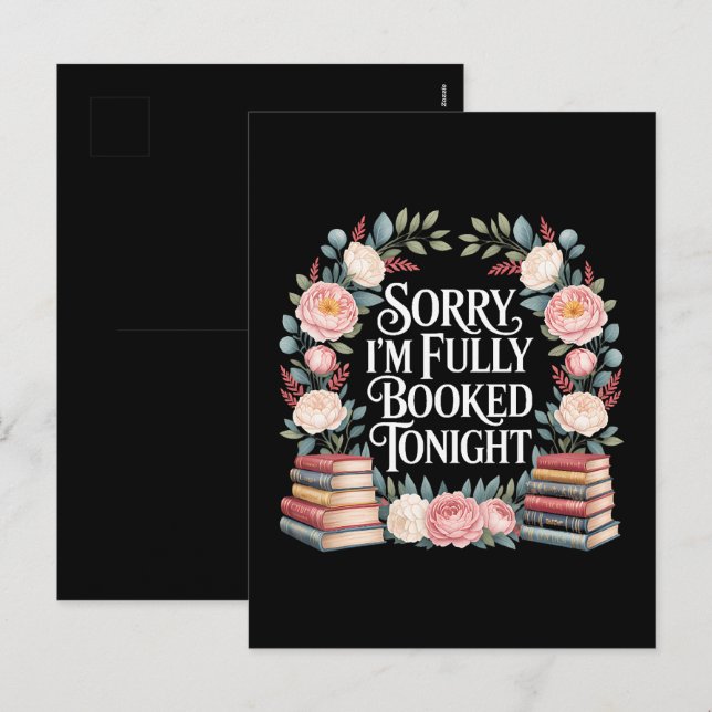 Sorry I'M Fully Booked Tonight  Holiday Postcard (Front/Back)