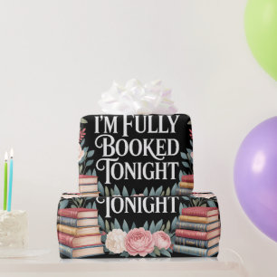 Sorry I'M Fully Booked Tonight  Wrapping Paper