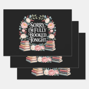 Sorry I'M Fully Booked Tonight  Wrapping Paper Sheet