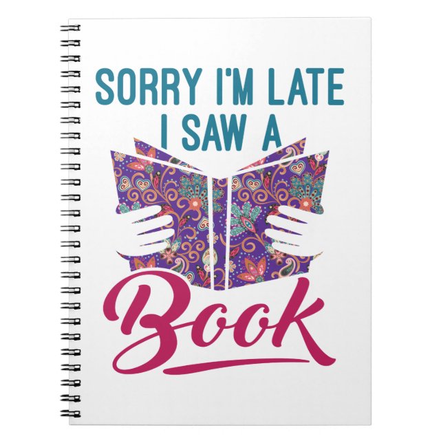 Sorry I'm Late I Saw a Book (Front)