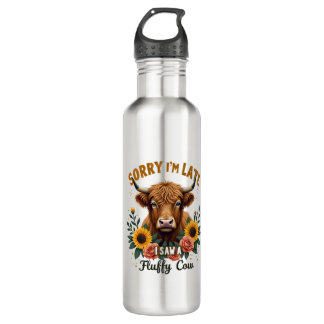 Sorry I'm Late I Saw a Fluffy Cow Vintage Highland 710 Ml Water Bottle
