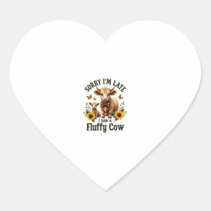 Sorry Im Late I Saw A Fluffy Cow Vintage Highland Heart Sticker
