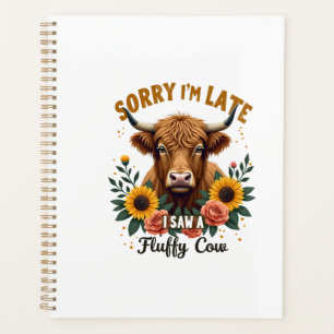 Sorry I'm Late I Saw a Fluffy Cow Vintage Highland Planner