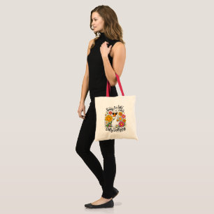 Sorry I'm Late I Was Dilly Dallying - Silly Goose Tote Bag