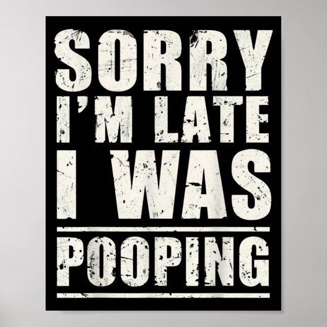 Sorry I'm Late I Was Ong  Poster (Front)