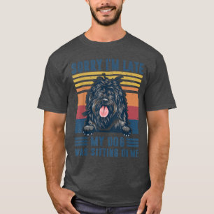 Sorry I'm Late My Dog Was Sitting On Me Portuguese T-Shirt
