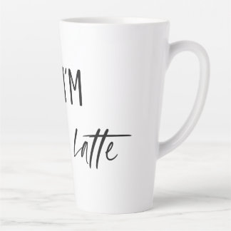 Sorry I'm Latte Latte Mug