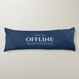Sorry, I'm offline, Gamer, Text, Blue Body Cushion