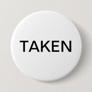Sorry, I'm Taken Button