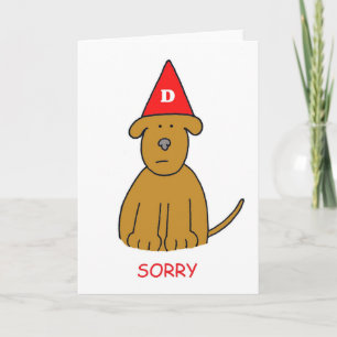Sorry I've Been an Idiot, Cartoon Dog. Card