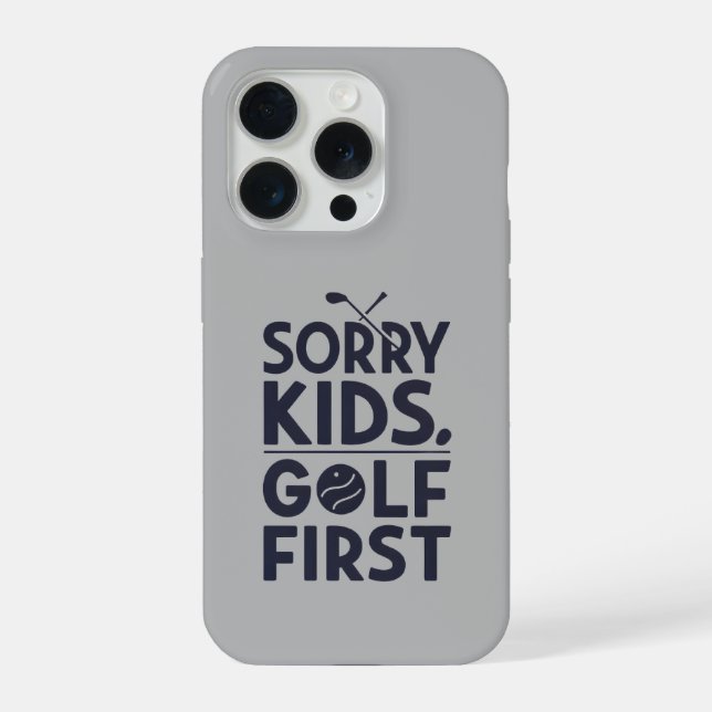 Sorry Kids Golf First Bold Golf Humor Art iPhone Case (Back)