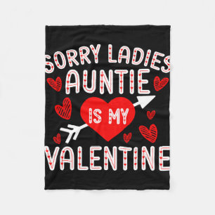 Sorry Ladies Auntie Is My Valentine Boys Kids Vale Fleece Blanket