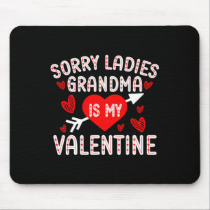 Sorry Ladies Grandma Is My Valentine Boys Valentin Mouse Pad